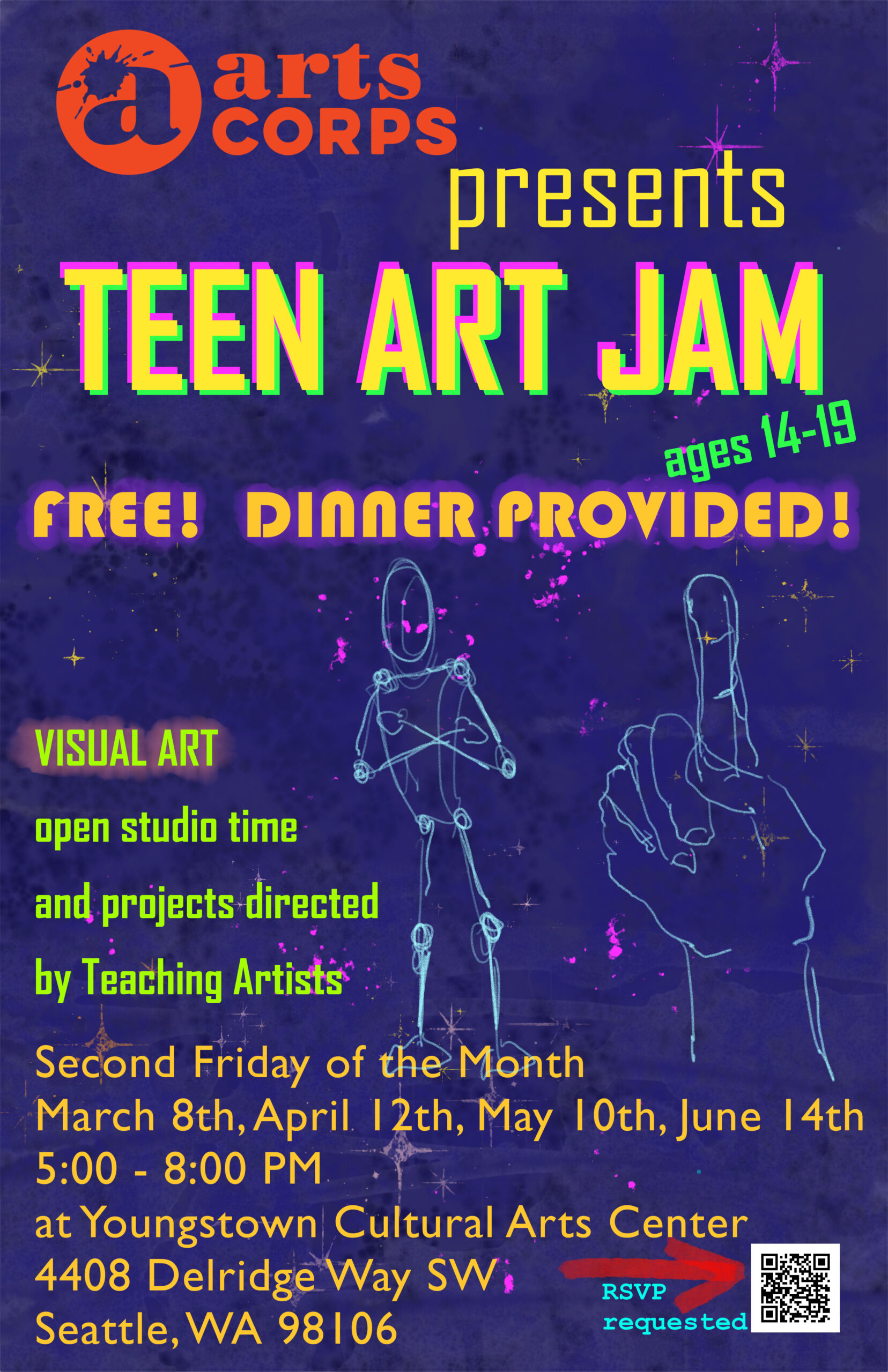 Arts Corps Teen Art Jam flyer with dates, location, and application QR code. "Free! Dinner provided! Ages 14-19"
