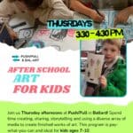 Flyer for After School Art for Kids, with text in brightly colored boxes and photos of youth making and holding up art.