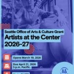 Flyer for "Seattle Office of Arts & Culture grant Artists at the Center 2026-27" with purple background photo of woman in bus.